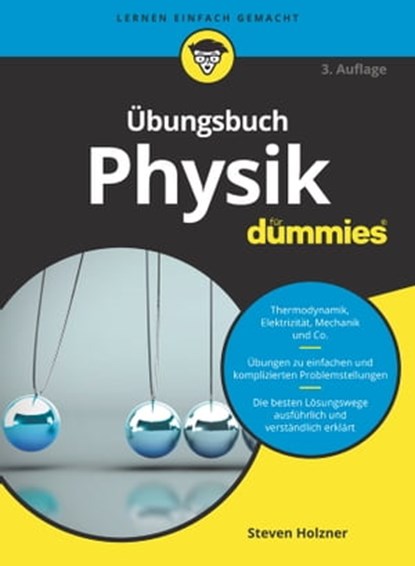 Übungsbuch Physik für Dummies, Steven Holzner - Ebook - 9783527833726