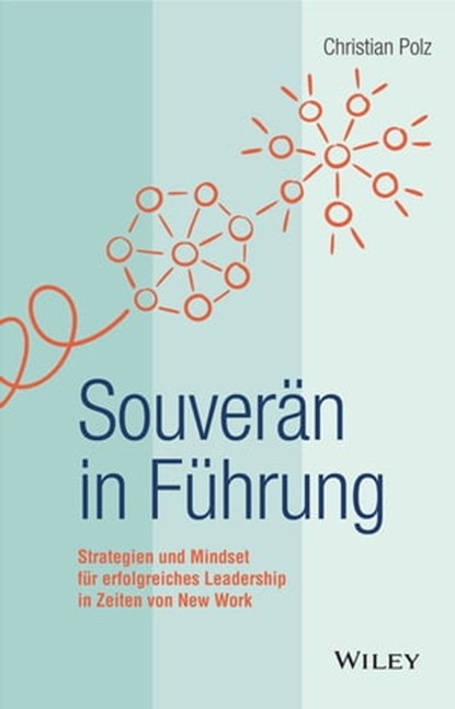 Souverän in Führung, Christian Polz - Ebook - 9783527839780