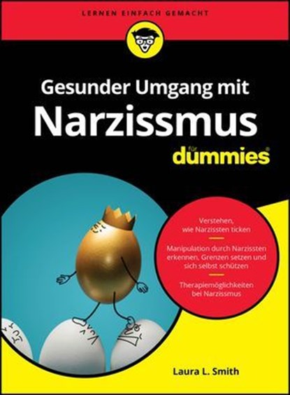 Gesunder Umgang mit Narzissmus für Dummies, Laura L. Smith - Ebook - 9783527846481