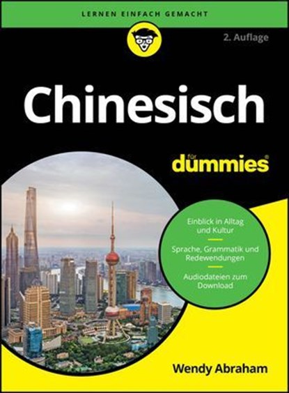 Chinesisch für Dummies, Wendy Abraham - Ebook - 9783527850594