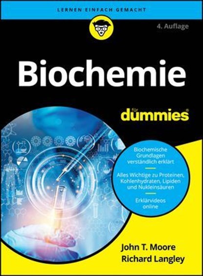 Biochemie für Dummies, John T. Moore ; Richard H. Langley - Ebook - 9783527854530