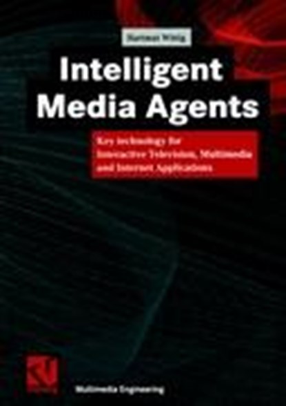 Intelligent Media Agents, WITTIG,  Hartmut - Paperback - 9783528057060