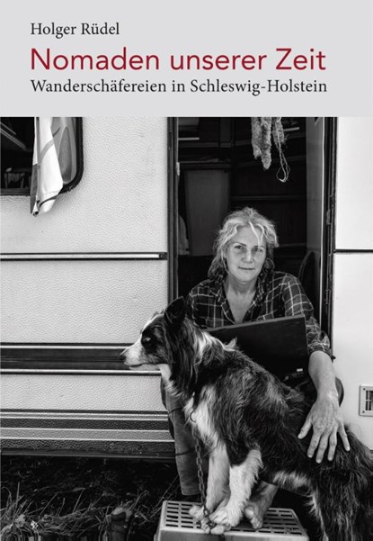 Nomaden unserer Zeit, Holger Rüdel - Gebonden - 9783529050817