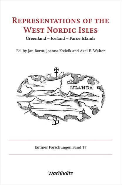 Representations of the West Nordic Isles, Axel E. Walter ;  Jan Borm ;  Joanna Kodzik - Gebonden - 9783529065415