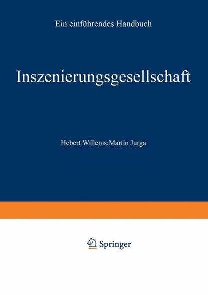 Inszenierungsgesellschaft, Herbert Willems ; Martin Jurga - Paperback - 9783531131191