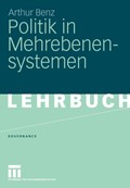 Politik in Mehrebenensystemen | Arthur (fern University Hagen Germany) Benz | 