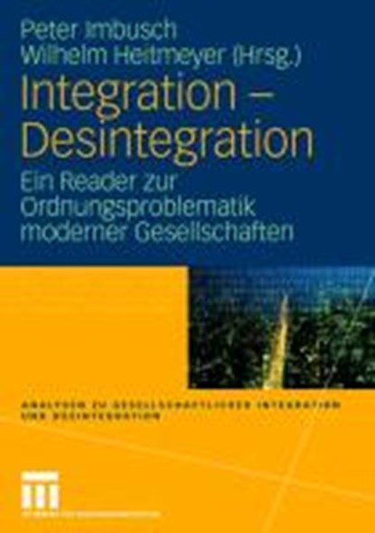 Integration - Desintegration, Peter Imbusch ; Wilhelm Heitmeyer - Paperback - 9783531155838