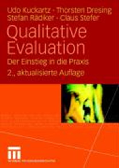 Qualitative Evaluation, KUCKARTZ,  Dr Udo ; Dresing, Thorsten ; Radiker, Stefan ; Stefer, Claus - Paperback - 9783531159034