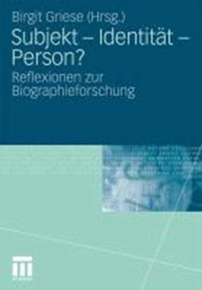 Subjekt - Identitat - Person?, Birgit Griese - Paperback - 9783531159478