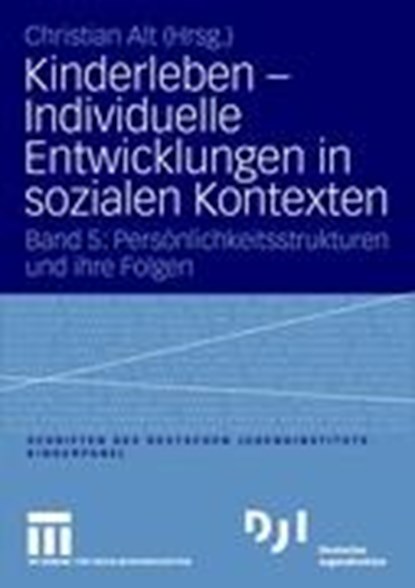 Kinderleben - Individuelle Entwicklungen in Sozialen Kontexten, Christian Alt - Paperback - 9783531161655