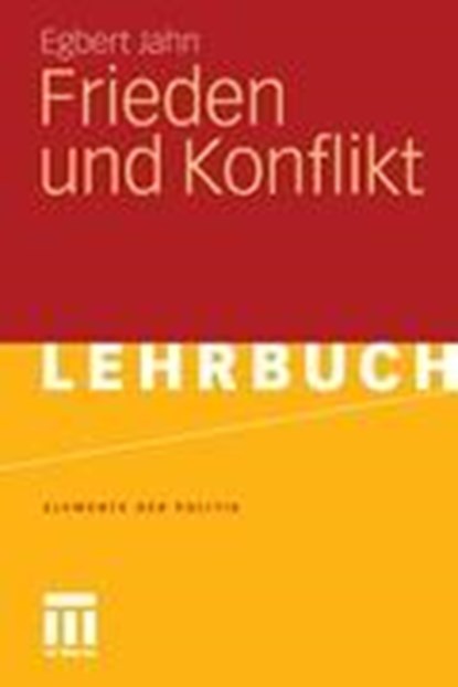 Frieden und Konflikt, Egbert Jahn - Paperback - 9783531164908