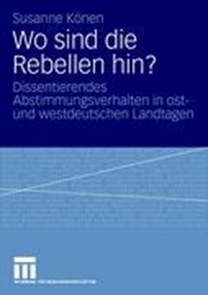 Wo Sind Die Rebellen Hin?, Susanne Koenen - Paperback - 9783531166858