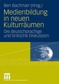Medienbildung in Neuen Kulturraumen | Ben Bachmair | 