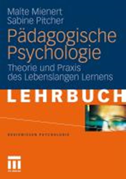 Padagogische Psychologie, Malte Mienert ; Sabine M Pitcher - Paperback - 9783531169453