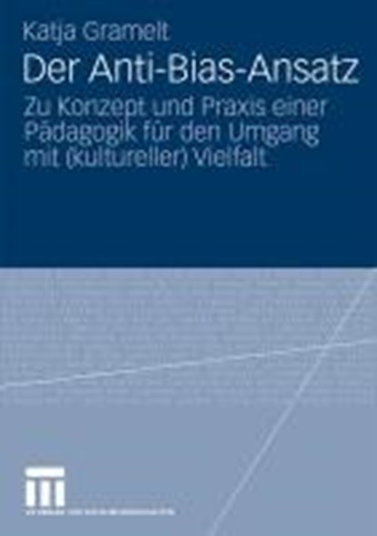 Der Anti-Bias-Ansatz, GRAMELT,  Katja - Paperback - 9783531171333