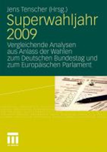 Superwahljahr 2009, Jens Tenscher - Paperback - 9783531171395