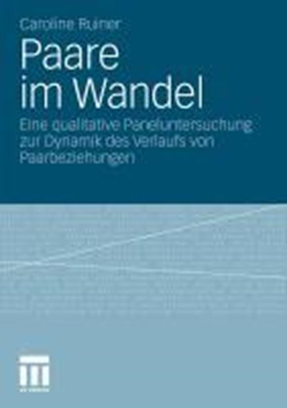 Paare Im Wandel, Caroline Ruiner - Paperback - 9783531173351