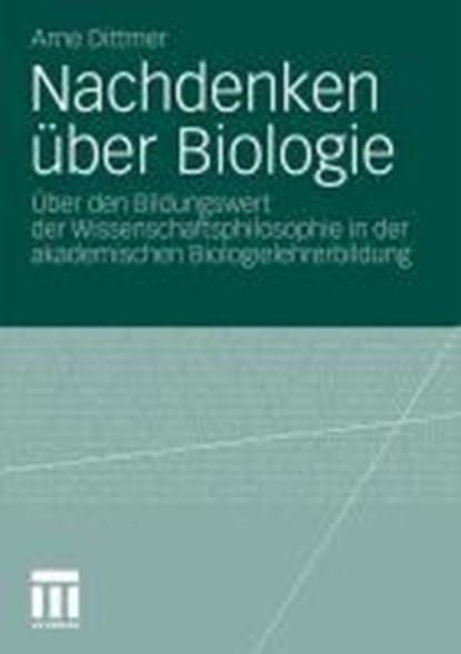Nachdenken UEber Biologie, Arne Dittmer - Paperback - 9783531173962