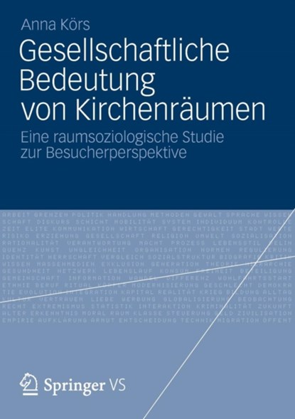 Gesellschaftliche Bedeutung Von Kirchenraumen, Anna Koers - Paperback - 9783531177366