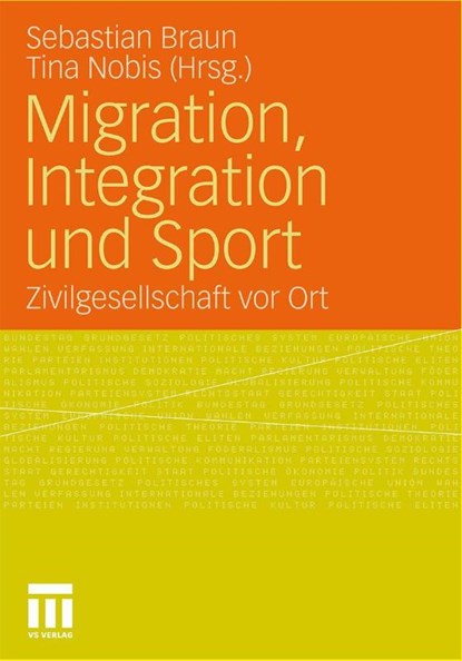 Migration, Integration Und Sport, Sebastian Braun ; Tina Nobis - Paperback - 9783531179384
