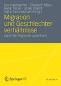 Migration Und Geschlechterverh ltnisse | Eva Hausbacher ; Elisabeth Klaus ; Ralph J Poole ; Ulrike Brandl | 