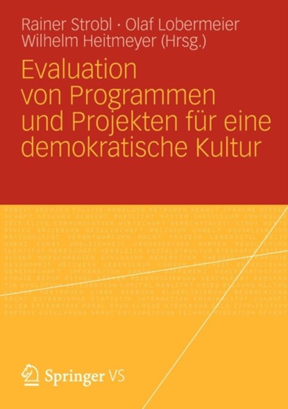 Evaluation Von Programmen Und Projekten Fur Eine Demokratische Kultur, Rainer Strobl ; Olaf Lobermeier ; Wilhelm Heitmeyer - Paperback - 9783531183060