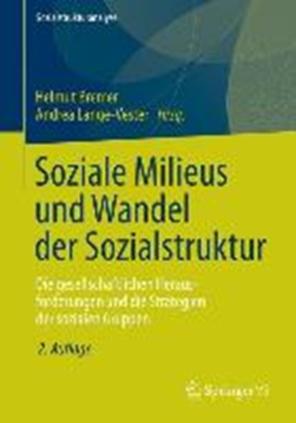 Soziale Milieus Und Wandel Der Sozialstruktur, BREMER,  Helmut ; Lange-Vester, Andrea - Paperback - 9783531199467