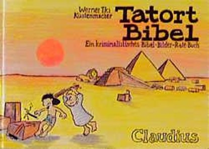 Tatort Bibel, Werner Tiki Küstenmacher - Paperback - 9783532620489