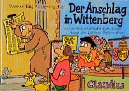 Der Anschlag in Wittenberg, Werner Tiki Küstenmacher - Paperback - 9783532621882