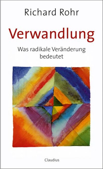 Verwandlung, Richard Rohr - Paperback - 9783532624265