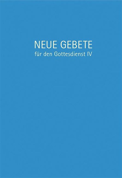 Neue Gebete für den Gottesdienst IV, Eckhard Herrmann - Gebonden - 9783532624982