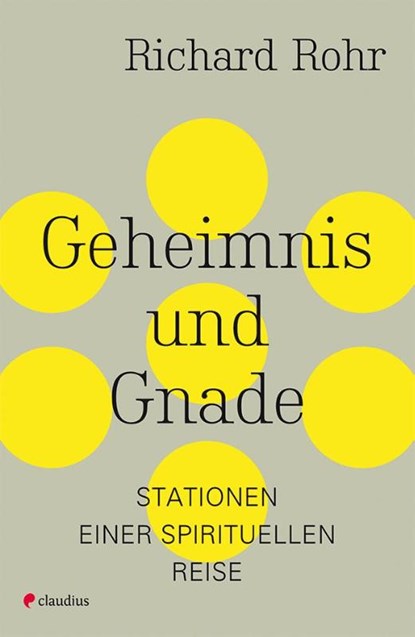 Geheimnis und Gnade, Richard Rohr - Paperback - 9783532628089