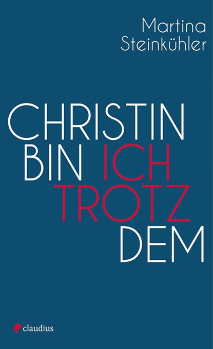 Christin bin ich trotzdem, Martina Steinkühler - Paperback - 9783532628133