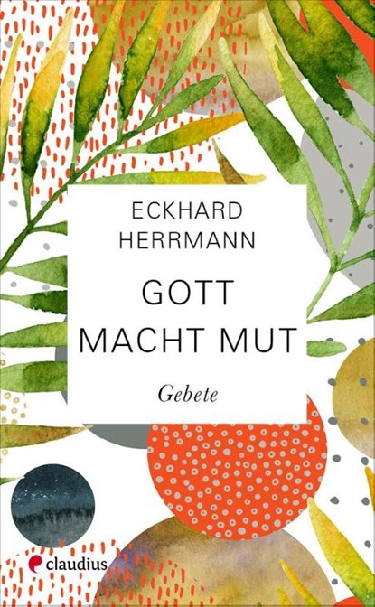 Gott macht Mut, Eckhard Herrmann - Gebonden - 9783532628638