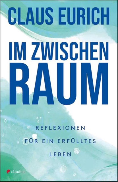 Im Zwischenraum, Claus Eurich - Paperback - 9783532628997