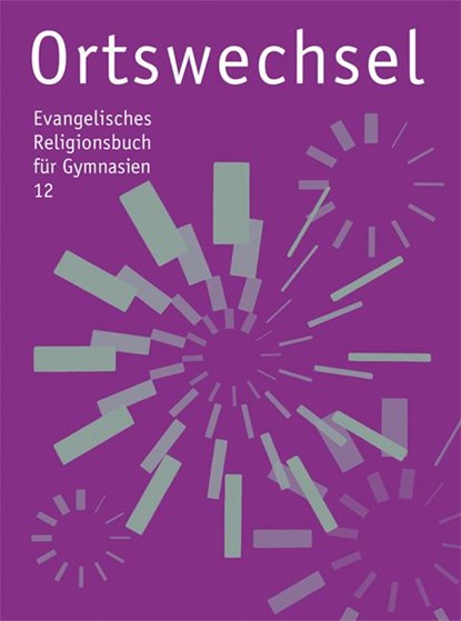 Ortswechsel 12 - Spielräume, Ingrid Grill-Ahollinger ; Sebastian Görnitz-Rückert ; Tanja Gojny - Paperback - 9783532700174