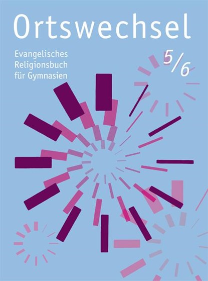 Ortswechsel 5/6, Ingrid Grill-Ahollinger ; Sebastian Görnitz-Rückert ; Andrea Rückert - Paperback - 9783532700402