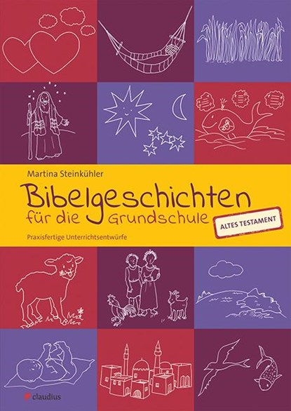 Bibelgeschichten für die Grundschule, Martina Steinkühler - Paperback - 9783532711859