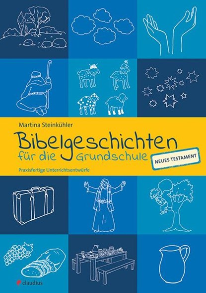Bibelgeschichten für die Grundschule, Martina Steinkühler - Paperback - 9783532711866