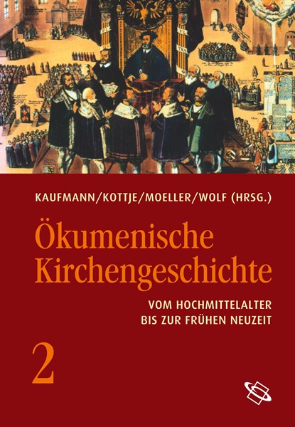 Ökumenische Kirchengeschichte 02, Thomas Kaufmann ;  Raymund Kottje ;  Bernd Moeller ;  Hubert Wolf - Gebonden - 9783534192380