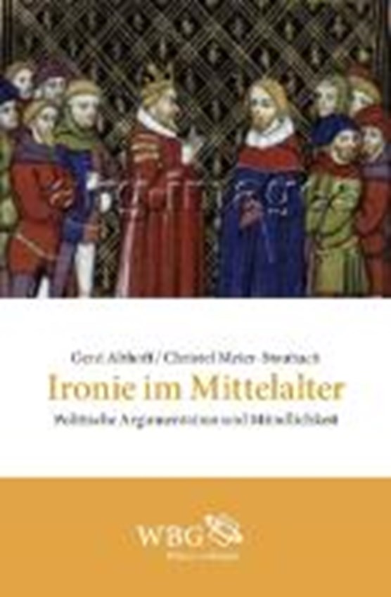 Althoff, G: Ironie im Mittelalter