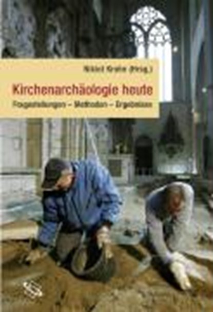 Kirchenarchäologie heute, niet bekend - Gebonden - 9783534222513