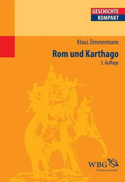 Rom und Karthago, Klaus Zimmermann - Paperback - 9783534260256