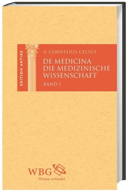 De Medicina / Die medizinische Wissenschaft. 3 Bände, Aulus Cornelius Celsus - Gebonden - 9783534267309