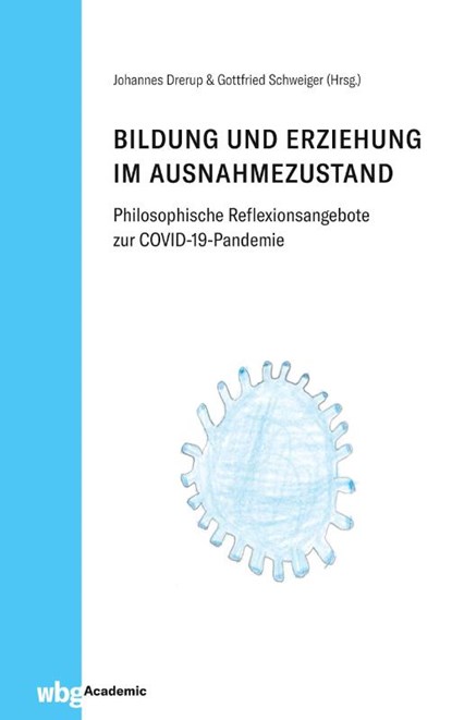 Bildung und Erziehung im Ausnahmezustand, Johannes Drerup ; Gottfried Schweiger - Gebonden - 9783534272884