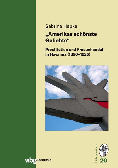 "Amerikas schönste Geliebte", Sabrina Hepke - Gebonden - 9783534274871
