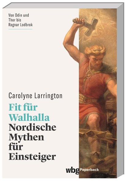 Fit für Walhalla, Carolyne Larrington - Paperback - 9783534276172