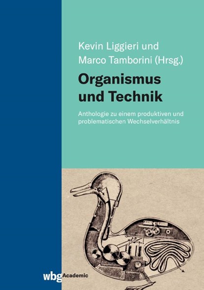 Organismus und Technik, Kevin Liggieri ; Marco Tamborini - Gebonden - 9783534405732