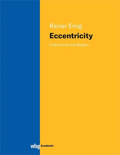 Eccentricity, Rainer Emig - Gebonden - 9783534450282