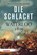 Die Schlacht, Klaus-Jürgen Bremm - Paperback - 9783534611522